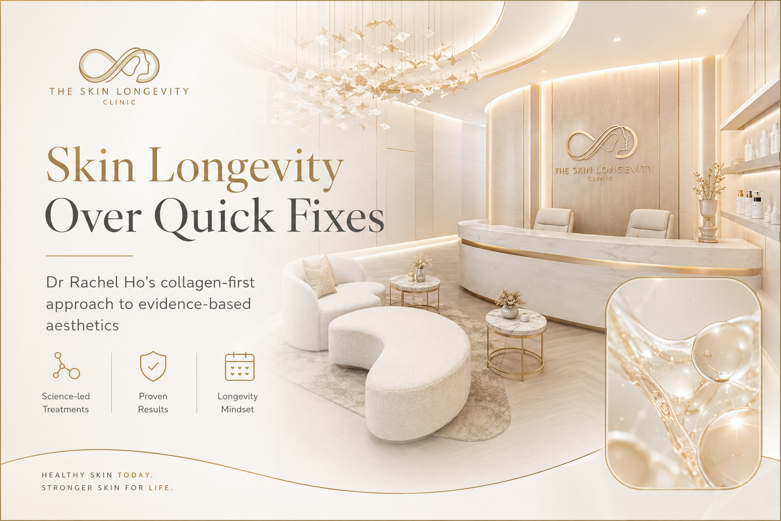 Skin longevity over quick fixes at The Skin Longevity Clinic by Dr Rachel Ho in Singapore